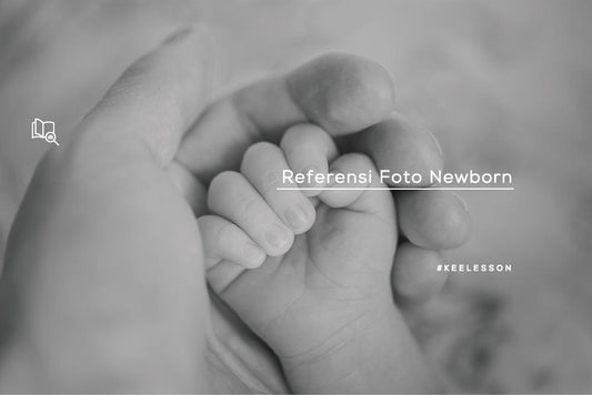 Referensi Foto Newborn-KEE INDONESIA