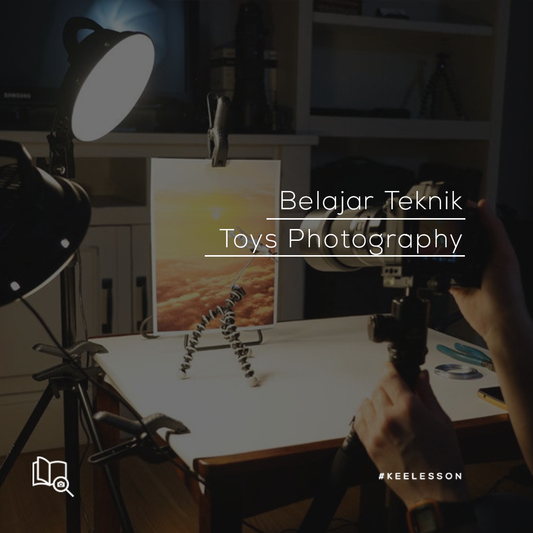 Belajar Teknik Toys Photography