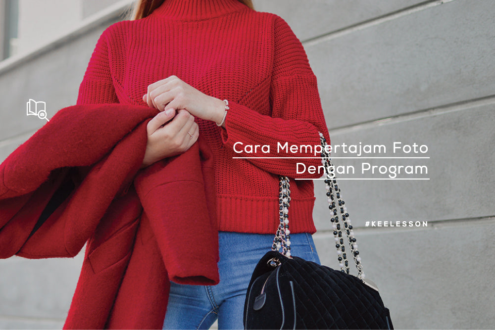 Cara Mempertajam Foto Dengan Program