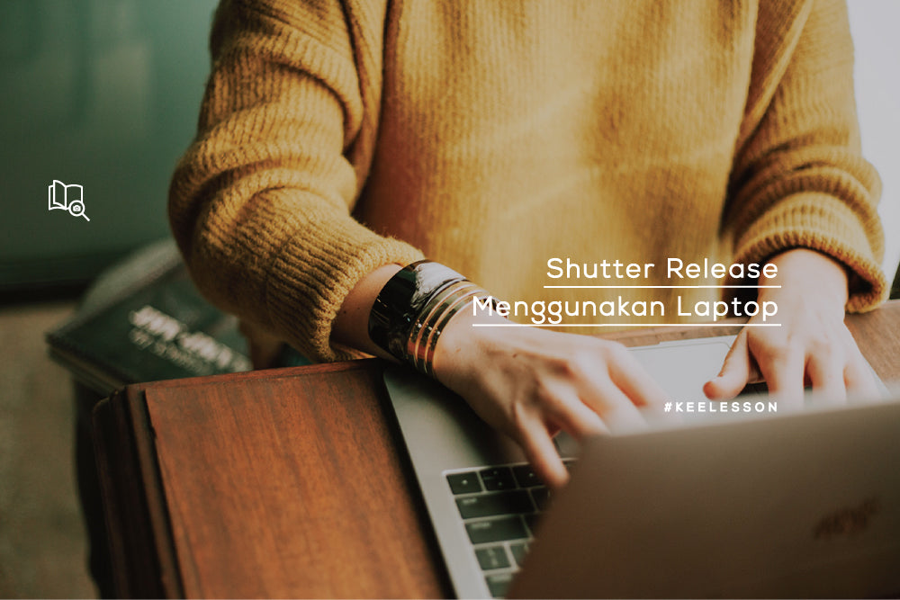 Shutter Release Menggunakan Laptop