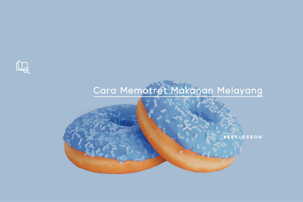 Cara Memotret Makanan Melayang