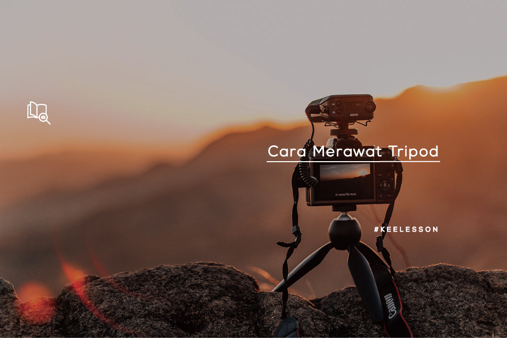 Cara Merawat Tripod